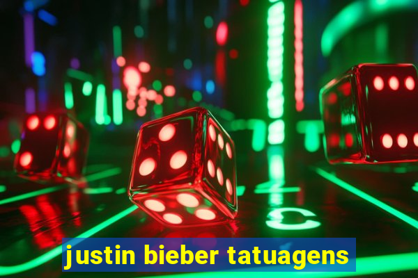 justin bieber tatuagens